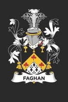 Faghan: Faghan Coat of Arms and Family Crest Notebook Journal (6 x 9 - 100 pages)