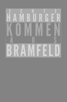 Echte Hamburger kommen aus Bramfeld