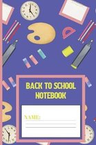 Back to School Notebook: Class Items Back to school pattern Blank Lined notebook/Journal to write in for students 120 pages (6 x 9 Inch).