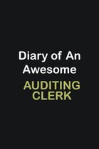 Diary of an awesome Auditing Clerk: Writing careers journals and notebook. A way towards enhancement