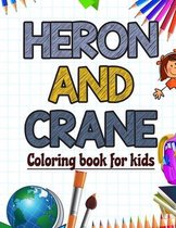 Heron and Crane Coloring Book for Kids