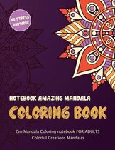 Notebook Amazing Mandala Coloring Book