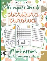 Mi pequeno libro de Escritura Cursiva