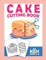 Cake Cutting Book For Kids Ages 4-8