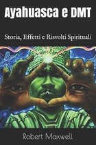 Ayahuasca e DMT