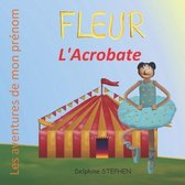 Fleur l'Acrobate