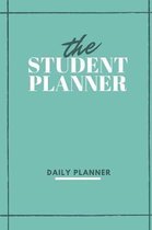 The Student Planner: Daily Planner, 365 pages of daily planner for each day - 6'' x 9'' size with gloss cover