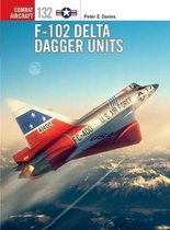 F102 Delta Dagger Units Combat Aircraft