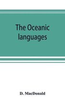 The Oceanic languages, their grammatical structure, vocabulary, and origin