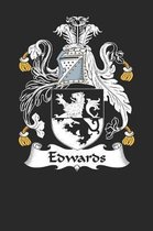 Edwards: Edwards Coat of Arms and Family Crest Notebook Journal (6 x 9 - 100 pages)