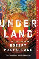 Underland – A Deep Time Journey