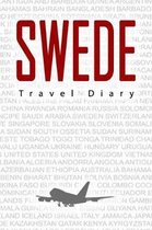 Sweden Travel Diary: Travel and vacation diary for Sweden. A logbook with important pre-made pages and many free sites for your travel memo