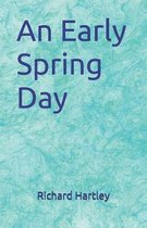 An Early Spring Day