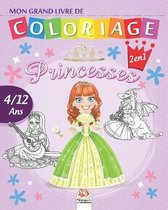 Mon grand livre de coloriage - Princesses - 2 en1