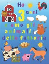 Ho 3 anni e amo gli animali della fattoria