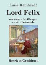 Lord Felix (Großdruck)