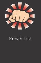 Punch List: Simple Blank Lined Notebook, With Fist Design