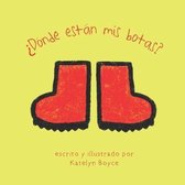 Creo En Ti Media Bilingual Books- ¿Dónde está mis botas?