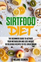 Sirtfood Diet