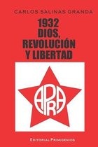 1932 Dios, Revolucion Y Libertad