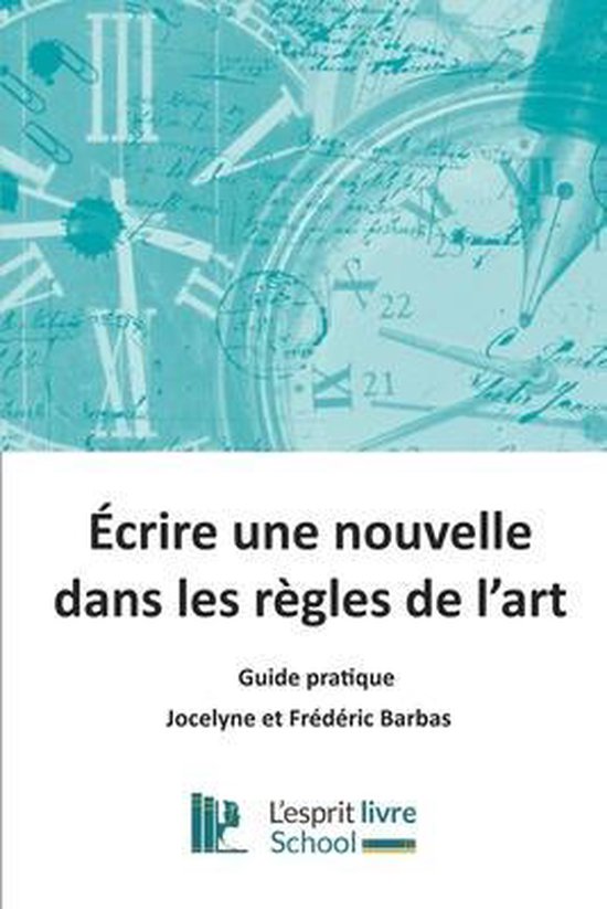 Ecrire une nouvelle dans les règles de l'art - cover