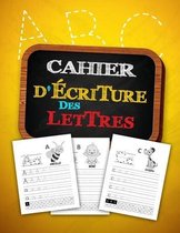 Cahier d'Ecriture des Lettres