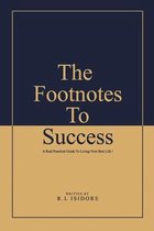 The Footnotes To Success