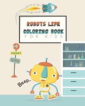 Robots life coloring book for kids