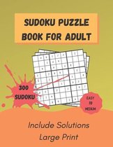 Sudoku Puzzle Book for adult Large Print