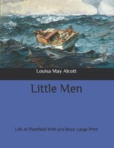 Little Men: Life At Plumfield With Jo's Boys