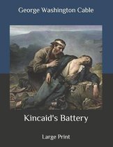 Kincaid's Battery