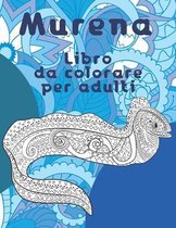Murena - Libro da colorare per adulti