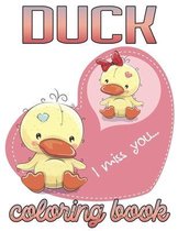 Duck I Miss You Coloring Book