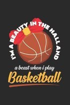 I'm the beauty in the hall basketball: 6x9 Basketball - dotgrid - dot grid paper - notebook - notes