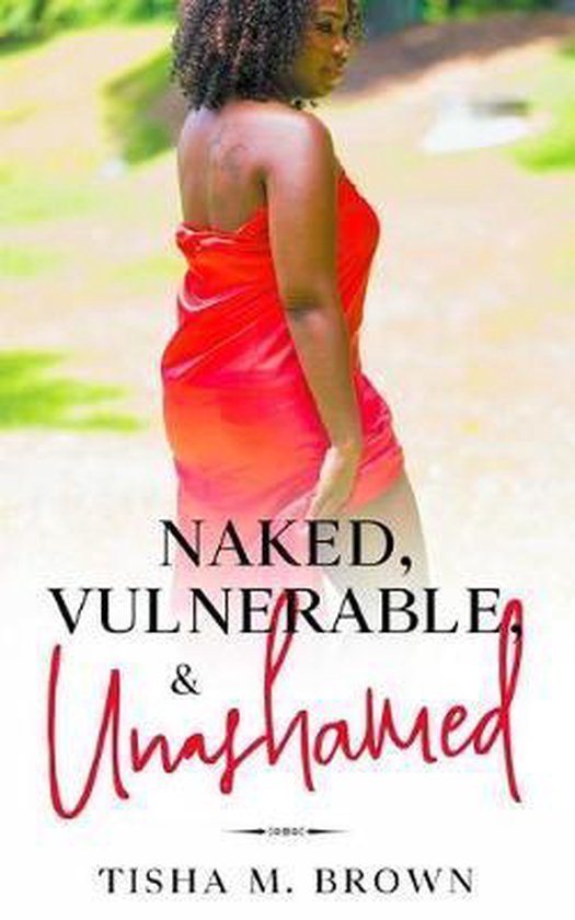 Naked, Vulnerable, & Unashamed - cover