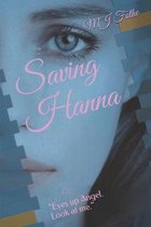 Saving Hanna: ''Eyes up Angel. Look at me.''
