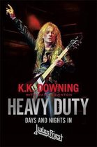 Heavy Duty Days and Nights in Judas Priest
