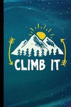 Climb It: Mountains Gift For Mountaineers (6''x9'') Dot Grid Notebook To Write In