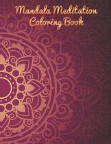 Mandala Meditation Coloring Book