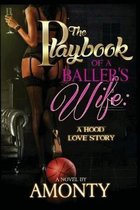 The Playbook Of A Baller's Wife