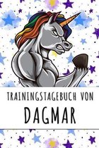 Trainingstagebuch von Dagmar: Personalisierter Tagesplaner für dein Fitness- und Krafttraining im Fitnessstudio oder Zuhause