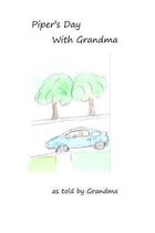 Piper's Day With Grandma