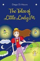 The Tales of Little Lady M