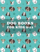 Dog Books For Kids 9-12