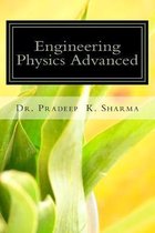 Engineering Physics Advanced: A Complete Text Book of Engineeing Physics for IInd Sem Students of UEM, Jaipur