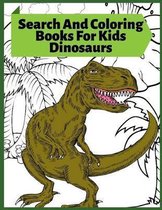 Search And Coloring Books For Kids Dinosaurs