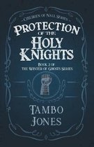 Protection of the Holy Knights