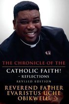 The Chronicle of the Catholic Faith! - Reflections: Revised