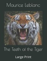 The Teeth of the Tiger