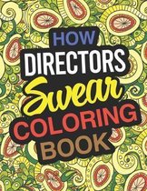 How Directors Swear Coloring Book